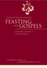 Feasting on the Gospels--Matthew, Volume 2 : A Feasting on the Word Commentary - Book