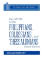 The Letters to the Philippians, Colossians, and Thessalonians - Book