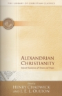 Alexandrian Christianity : Selected Translations of Clement and Origen - Book