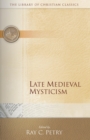 Late Medieval Mysticism - Book