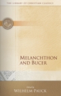 Melanchthon and Bucer - Book
