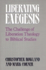Liberating Exegesis : The Challenge of Liberation Theology to Biblical Studies - Book