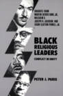 Black Religious Leaders : Conflict in Unity - Book
