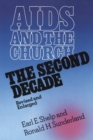 AIDS and the Church, Revised and Enlarged : The Second Decade - Book