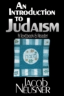 An Introduction to Judaism : A Textbook and Reader - Book