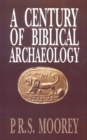 A Century of Biblical Archaeology - Book