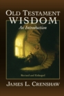 Old Testament Wisdom : An Introduction - Book