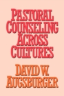 Pastoral Counseling Across Cultures - Book