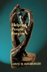 Helping People Forgive - Book