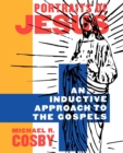 Portraits of Jesus : An Inductive Approach to the Gospels - Book