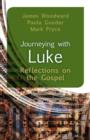 Journeying with Luke : Reflections on the Gospel - Book