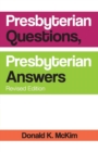 Presbyterian Questions, Presbyterian Answers, Rev. Ed - Book