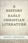 A History of Early Christian Literature - Book