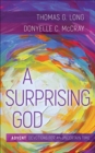 A Surprising God : Advent Devotions for an Uncertain Time - Book