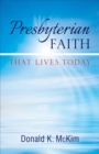 Presbyterian Faith That Lives Today - Book