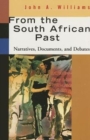 From the South African Past : Narratives, Documents and Debates - Book