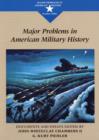 Major Problems in American Military History : Documents and Essays - Book