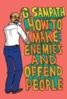 How To Make Enemies And Offend People - Book
