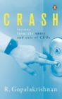 Crash : Lessons from the entry and exit of CEOs - Book