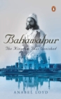 Bahawalpur : The Kingdom that Vanished - Book