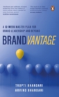 Brandvantage : A 12-Week Master Plan for Brand Leadership and Beyond | The definitive guide on branding & marketing for all businesses | Penguin, Non-fiction, Corporate Management - Book