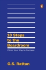 10 Steps to the Boardroom : Climb Your Way to Success | An excellent career handbook guide from a Tata CEO | Penguin Books, Non-fiction, Self-Help & Personal Development - Book
