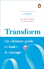 Transform : The Ultimate Guide to Lead and Manage | Must read book on management & leadership - Book