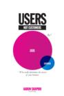 Users Not Customers : Who Really Determines the Success of Your Business - eBook