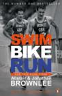 Swim, Bike, Run : Our Triathlon Story - eBook