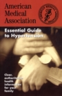 The American Medical Association Essential Guide to Hypertension - Book