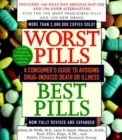 Worst Pills, Best Pills : A Consumer's Guide to Avoiding Drug-Induced Death or Illness - Book