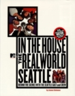 In the House : Mtv's the Real World : Seattle - Book