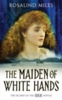 Isolde 2: The Maiden Of White Hands - Book