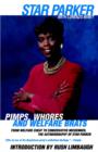 Pimps, Whores and Welfare Brats : From Welfare Cheat to Conservative Messenger - Book