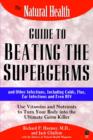 The Natural Health Guide to Beating Supergerms - Book