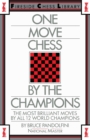 One Move Chess By The Champions - Book