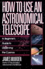How To Use An Astronomical Telescope - Book