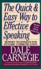 The Quick and Easy Way to Effective Speaking - Book