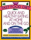 Fast Food Diet : Quick and Healthy Eating At Home and On the Go - Book