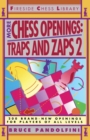 More Chess Openings : Traps and Zaps 2 - Book