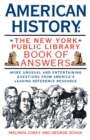 American History : The New York Public Library Book of Answers - Book