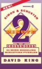 SIMON & SCHUSTER TWO-MINUTE CROSSWORDS Vol. 2 : 95 MIND-BOGGLING MINIATURE PUZZLES - Book