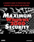 Maximum Windows 2000 Security - Book