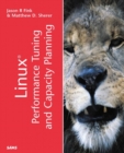 Linux Performance Tuning and Capacity Planning - Book