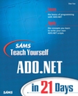 Sams Teach Yourself ADO.NET in 21 Days - Book