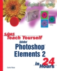 Sams Teach Yourself Photoshop Elements 2 in 24 Hours - Book