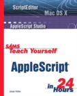 Sams Teach Yourself AppleScript in 24 Hours - Book