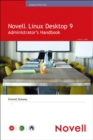 Novell Linux Desktop 9 Administrator's Handbook - Book