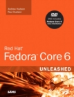 Red Hat Fedora Core 6 Unleashed - Book