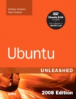 Ubuntu Unleashed 2008 : Covering 8.04 and 8.10 - Book
